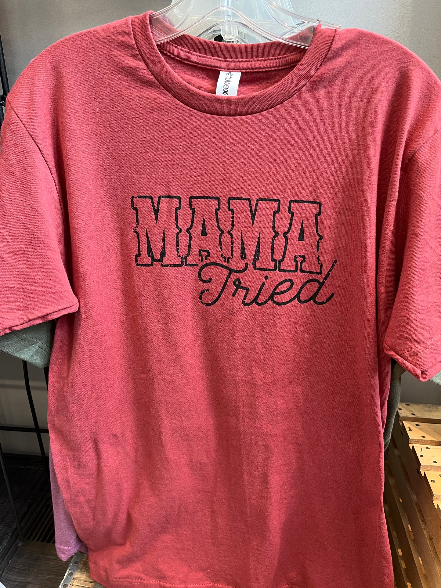 Mama Tried Tees