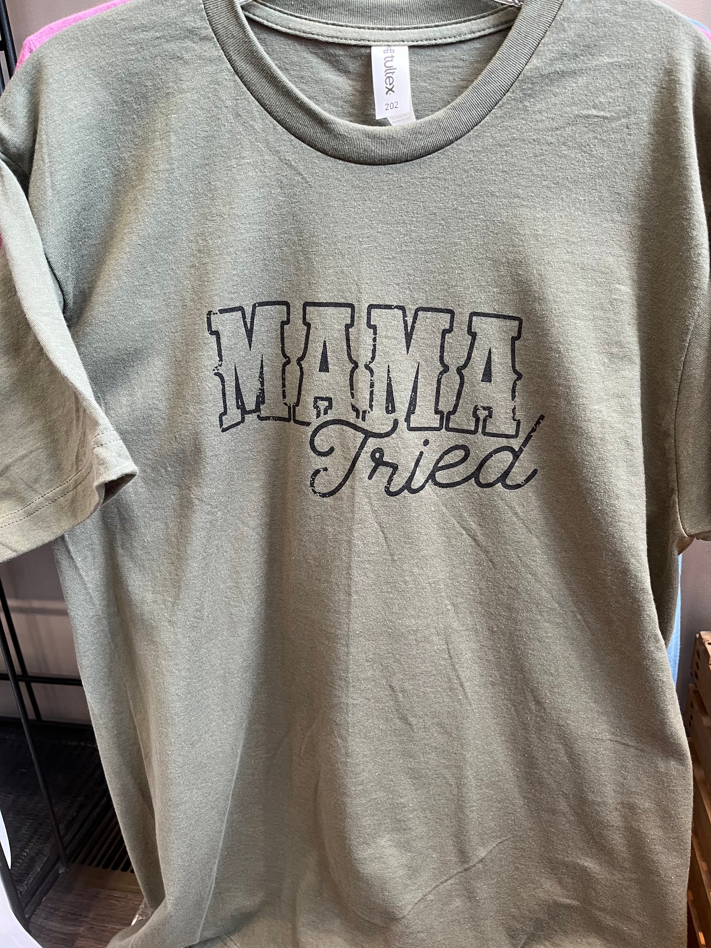 Mama Tried Tees