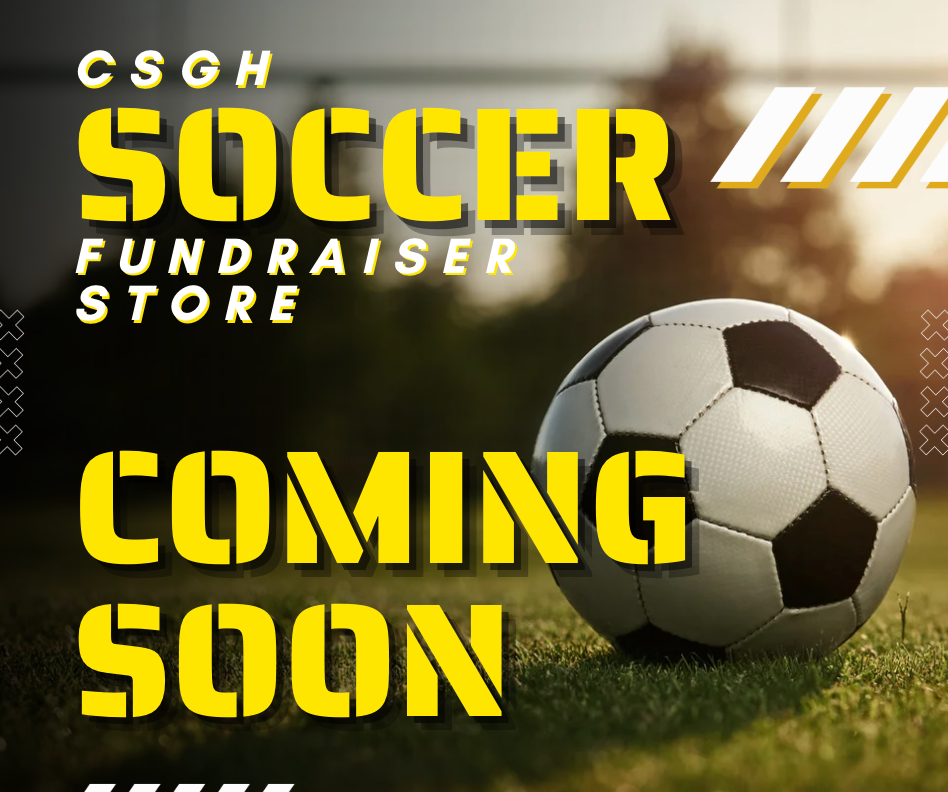 CSGH Soccer - ORDER BY AUG 10