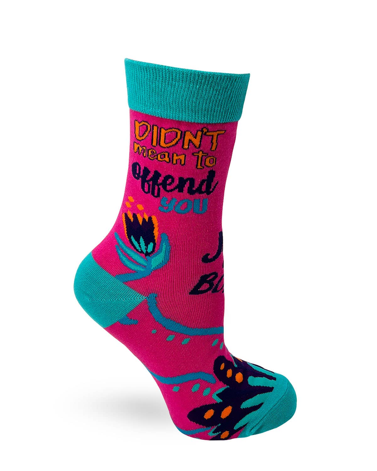 Didn't Mean to Offend You, it's Just a Bonus! Women's Socks