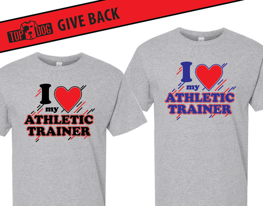 I Love My Athletic Trainer - Give Back Tees