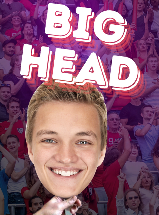 12x18" Big Head - Fan Gear Item