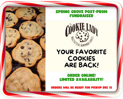 Cookie Lady Cookies - Special Fundraiser Project for SG Post Prom